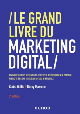 Le Grand Livre du Marketing digital