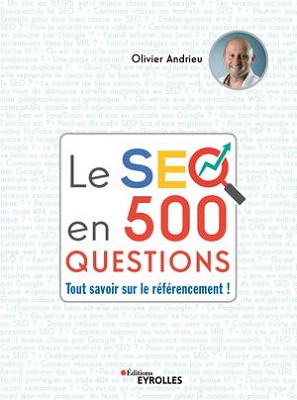 Le SEO en 500 questions : Tout savoir sur le référencement!
