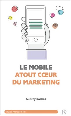 Le mobile : atout coeur du marketing