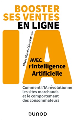 Booster ses ventes en ligne avec l'intelligence artificielle